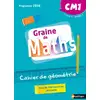 Image de GRAINE DE MATHS : cahier de géométrie - CM1 - programme 2016 Valérie Le Goff-Cubilier