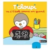 Image de Nathan Editions T'choupi va A l'Ecole Comme un Grand