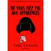 Image de Ne vous fiez pas aux apparences Tess Sharpe