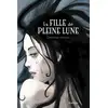 Image de La Fille de pleine lune Christian Grenier, Christian Grenier