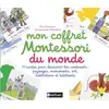 Image de Mon Coffret Montessori du monde Eve Herrmann, Emmanuelle Tchoukriel