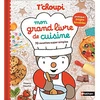 Image de Nathan Editions T'choupi Mon Grand Livre de Cuisine