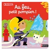 Image de Nathan Editions Kididoc - Au Feu, Petit Pompier !