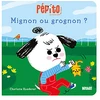Image de Nathan Editions Pépito - Mignon ou Grognon ?