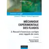 Image de Mécanique expérimentale des fluides Tome 3 : recueils d'exercices corrigés avec rappels de cours (5e édition) Raymond Comolet, Jacques Bonnin