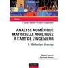 Image de Analyse numérique matricielle appliquée à l'art de l'ingénieur Tome 1 : méthodes directes Patrick Lascaux, Raymond Théodor