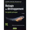 Image de Biologie du développement - Les grands principes Lewis Wolpert, Cheryll Tickle, Alfonso Martinez Arias