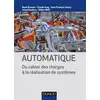 Image de Automatique - Du cahier des charges à la réalisation de systèmes Didier Wolf, Jamal Daafouz, René Husson