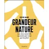 Image de Grandeur nature - Les vins naturels racontés par ceux qui les font Evelyne Malnic