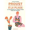 Image de Proust à la plage - La Recherche du temps perdu dans un transat Johan Faerber