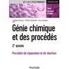 Image de Génie chimique et des procédés - 2e année - Procédés de séparation et de réaction Olivier Chedeville, Stéphane Bostyn, Henri Fauduet