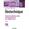 Image de Géotechnique - 2e éd. - Exercices et problèmes corrigés de mécanique des sols, avec rappels de cours Philippe Reiffsteck, Clément Desodt