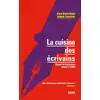 Image de La cuisine des écrivains - Quand la littérature passe à table Johan Faerber, Elsa Delachair