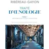 Image de Traité d'oenologie - Tome 1 - 7e éd. Denis Dubourdieu, Bernard Doneche, Pascal Ribéreau-Gayon