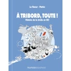 Image de A tribord, toute ! Marko, Jean-Yves Le Naour