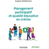 Image de Management participatif et qualité éducative en crèche Brigitte Bonnafous