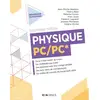 Image de Physique PC/PC* Frédéric Legrand, Thierry Bars, Yves Josse, Mélanie Cousin, Collectif, Jean-Michel Bauduin