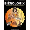 Image de Biérologix François Bachelot, Vincent Burgeon