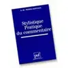 Image de Stylistique pratique du commentaire