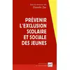 Image de Prévenir l'exclusion scolaire et sociale des jeunes Danielle Zay