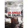 Image de La jungle de Calais Michel Agier