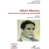 Image de Albert Memmi, voix franco-tunisienne universelle Tome 1 : un homme, une oeuvre Collectif
