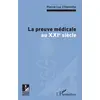 Image de La preuve médicale au XXIe siècle Pierre-Luc L'Hermite