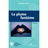Image de La plume fantôme Marylen Brice
