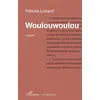 Image de Woulouwoulou Patrick Lunant