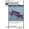 Image de Analyse de pratiques professionnelles et supervision de groupe : conditions praxéologiques et éthiques Bernard Gaillard, Edwige Picard
