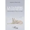 Image de La tanière du loup blanc : chroniques d'un rescapé Stéphane Kéfing Kaba