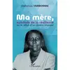 Image de Ma mère, symbole de la résilience : ou le refus d'un destin imposé Dabekoa Yarbonme