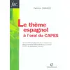 Image de Le thème espagnol à l'oral du CAPES Fabrice Parsiot