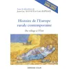 Image de Histoire de l'Europe rurale contemporaine - Du village à l'État Raphael Lutz