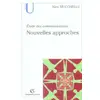 Image de Étude des communications : nouvelles approches Alex Mucchielli