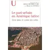 Image de Le pari urbain en Amérique latine Hélène Rivière D'Arc