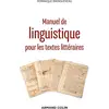 Image de Manuel de linguistique pour les textes littéraires - 2e éd. Dominique Maingueneau