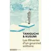 Image de Les rêveries d'un gourmet solitaire Jirô Taniguchi, Masayuki Kusumi