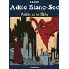 Image de Adèle Blanc-Sec Tome 1 : Adèle et la bête Jacques Tardi