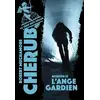 Image de Cherub Tome 14 : l'ange gardien Robert Muchamore