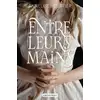 Image de Entre leurs mains Annelise Heurtier