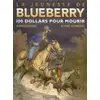 Image de La jeunesse de Blueberry Tome 16 : 100 dollars pour mourir Michel Blanc-Dumont