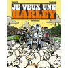 Image de Je veux une Harley Tome 4 : Harleyluia !