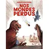 Image de Nos mondes perdus Marion Montaigne