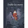 Image de L'escadron de Catherine de Médicis Tome 2 : Trahir les morts Manon Textoris