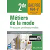 Image de Les cahiers industriels : métiers de la mode - pratiques professionnelles - 2de bac pro MM-V (édition 2017) Collectif