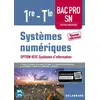 Image de Systèmes numériques - option RISC systèmes d'information - 1re, terminale bac pro SN - pochette élève (édition 2017) Collectif