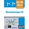 Image de Électrotechnique 4.0 1re, Tle Bac Pro MELEC (2019) - Pochette élève Anthony Decastro, Réda Farah, Philippe Thiébaut, Rachid Chaouchi