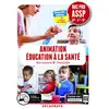 Image de Animation éducation à la santé - 2de, 1re, terminale, bac pro ASSP - pochette élève (édition 2019) Karima Elhaddaoui, Abdelkader Elhaddaoui