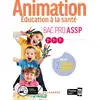 Image de Animation éducation à la santé - bac pro ASSP 2de 1re tle - pochette élève (édition 2020) Sandrine Bornerie, Chloé Chardon, Manuela Chasserieau, Agnès Lailhacar, Véronique Millet